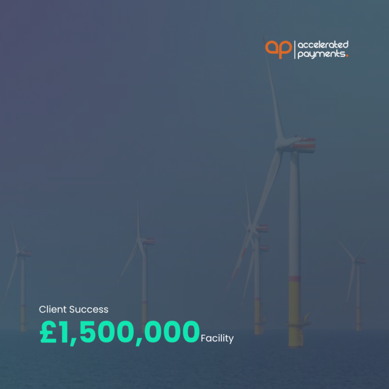 Accelerated Payments logo and Client Success £1,500,000 Facility text over wind turbines in blue.