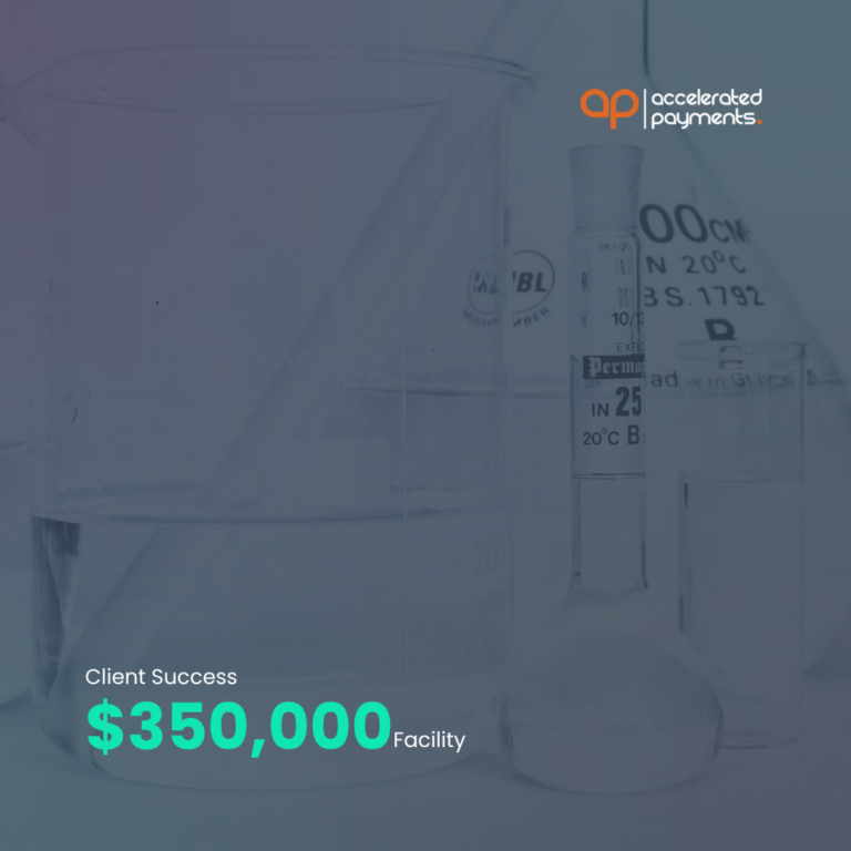 $350,000 invoice finance facility for pharma and research, Accelerated Payments client success milestone